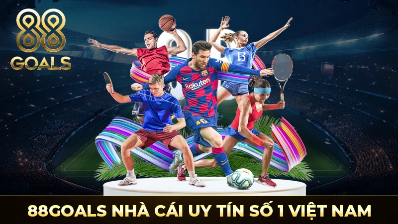 88goals nhà cái hàng đầu cá cược bóng đá